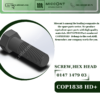 COP 1838 HD+ - 0147 1479 03 SCREW,HEX HEAD